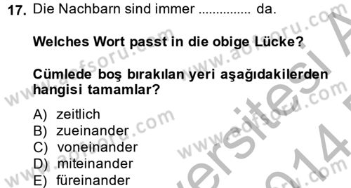 Almanca 2 Dersi 2013 - 2014 Yılı (Final) Dönem Sonu Sınav Soruları 17. Soru