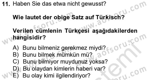 Almanca 2 Dersi 2013 - 2014 Yılı Tek Ders Sınav Soruları 11. Soru