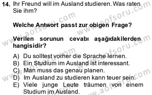 Almanca 2 Dersi 2013 - 2014 Yılı Tek Ders Sınav Soruları 14. Soru