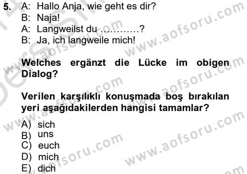 Almanca 2 Dersi 2013 - 2014 Yılı Tek Ders Sınav Soruları 5. Soru