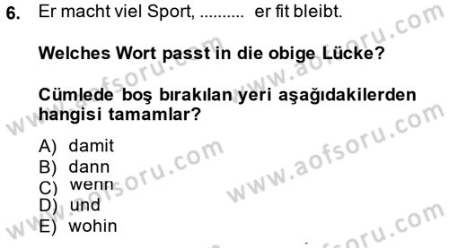 Almanca 2 Dersi 2013 - 2014 Yılı Tek Ders Sınav Soruları 6. Soru