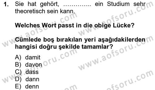 Almanca 2 Dersi 2014 - 2015 Yılı (Vize) Ara Sınav Soruları 1. Soru