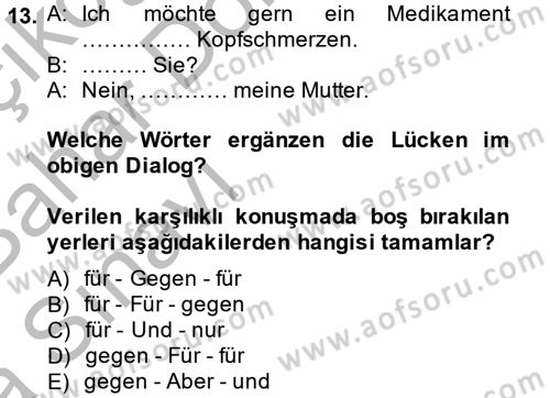 Almanca 2 Dersi 2014 - 2015 Yılı (Vize) Ara Sınav Soruları 13. Soru