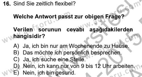 Almanca 2 Dersi 2014 - 2015 Yılı (Vize) Ara Sınav Soruları 16. Soru
