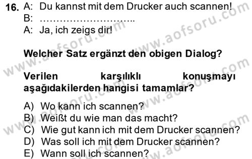 Almanca 2 Dersi 2014 - 2015 Yılı (Final) Dönem Sonu Sınav Soruları 16. Soru
