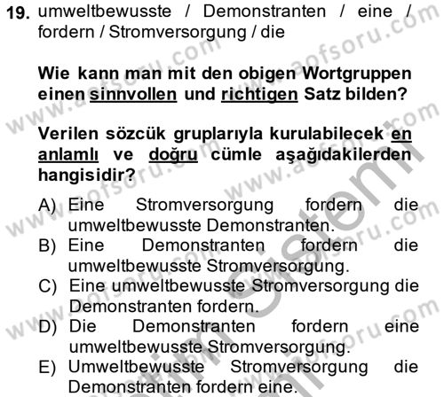 Almanca 2 Dersi 2014 - 2015 Yılı (Final) Dönem Sonu Sınav Soruları 19. Soru