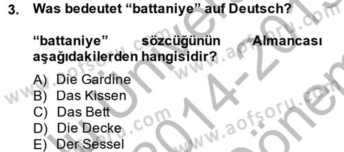 Almanca 2 Dersi 2014 - 2015 Yılı (Final) Dönem Sonu Sınav Soruları 3. Soru