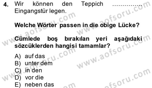 Almanca 2 Dersi 2014 - 2015 Yılı (Final) Dönem Sonu Sınav Soruları 4. Soru