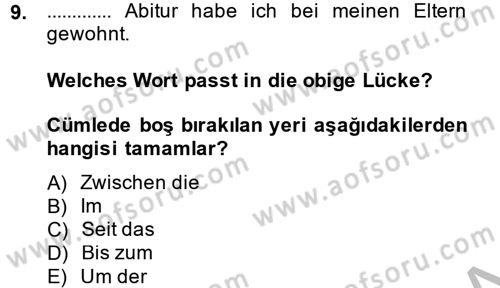 Almanca 2 Dersi 2014 - 2015 Yılı (Final) Dönem Sonu Sınav Soruları 9. Soru