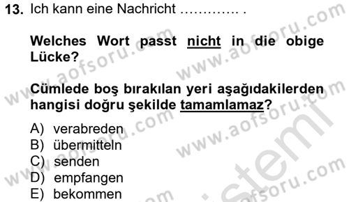 Almanca 2 Dersi 2014 - 2015 Yılı Tek Ders Sınav Soruları 13. Soru