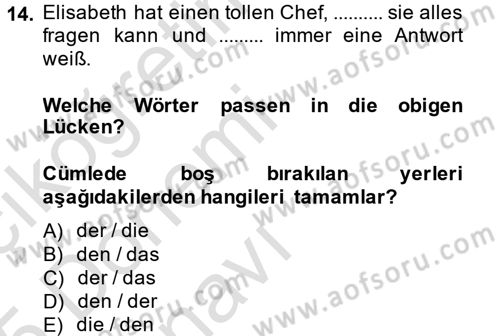 Almanca 2 Dersi 2014 - 2015 Yılı Tek Ders Sınav Soruları 14. Soru