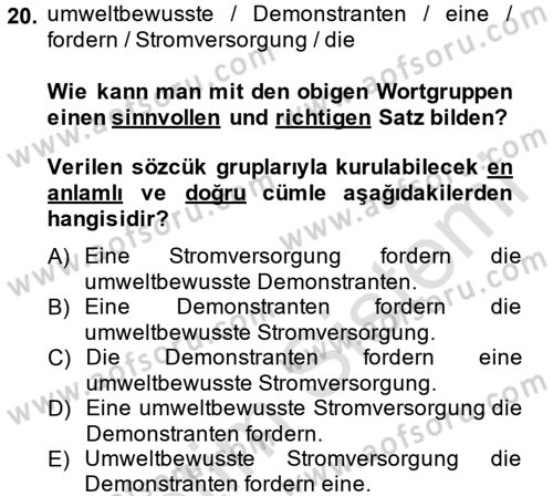Almanca 2 Dersi 2014 - 2015 Yılı Tek Ders Sınav Soruları 20. Soru