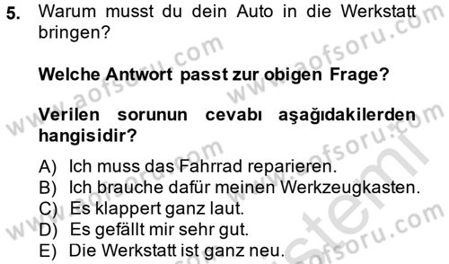 Almanca 2 Dersi 2014 - 2015 Yılı Tek Ders Sınav Soruları 5. Soru