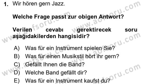 Almanca 2 Dersi 2015 - 2016 Yılı (Vize) Ara Sınav Soruları 1. Soru