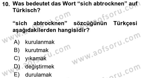 Almanca 2 Dersi 2015 - 2016 Yılı (Vize) Ara Sınav Soruları 10. Soru