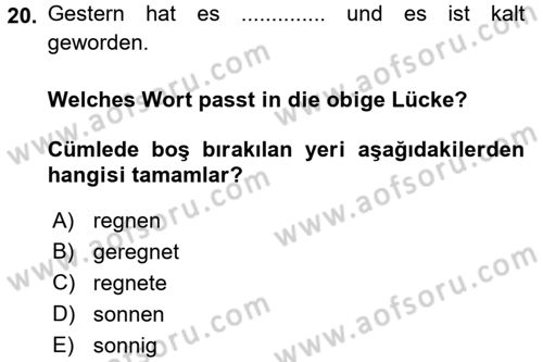 Almanca 2 Dersi 2015 - 2016 Yılı (Vize) Ara Sınav Soruları 20. Soru