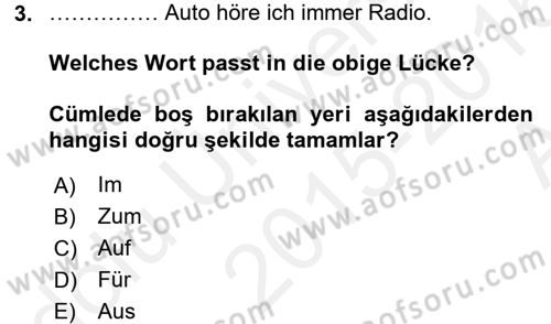 Almanca 2 Dersi 2015 - 2016 Yılı (Vize) Ara Sınav Soruları 3. Soru