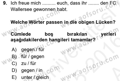 Almanca 2 Dersi 2015 - 2016 Yılı (Vize) Ara Sınav Soruları 9. Soru
