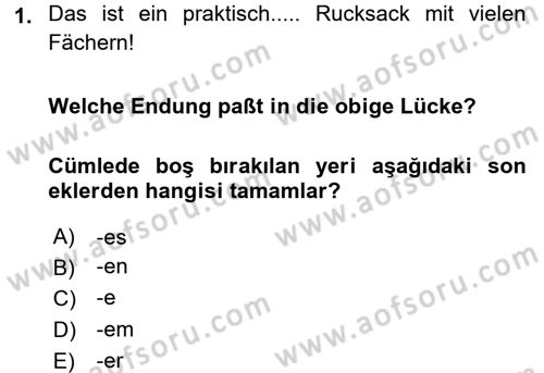 Almanca 2 Dersi 2015 - 2016 Yılı (Final) Dönem Sonu Sınav Soruları 1. Soru
