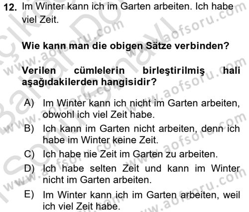 Almanca 2 Dersi 2015 - 2016 Yılı (Final) Dönem Sonu Sınav Soruları 12. Soru