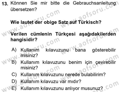 Almanca 2 Dersi 2015 - 2016 Yılı (Final) Dönem Sonu Sınav Soruları 13. Soru