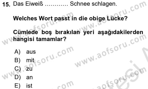 Almanca 2 Dersi 2015 - 2016 Yılı (Final) Dönem Sonu Sınav Soruları 15. Soru