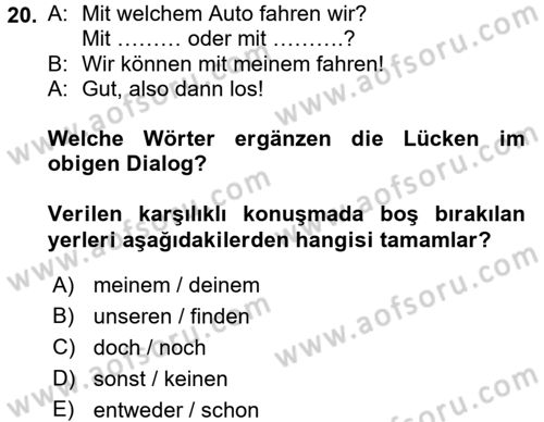 Almanca 2 Dersi 2015 - 2016 Yılı (Final) Dönem Sonu Sınav Soruları 20. Soru