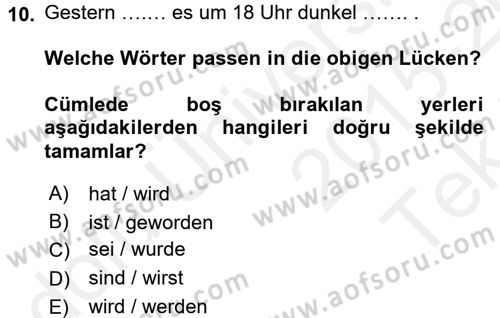 Almanca 2 Dersi 2015 - 2016 Yılı Tek Ders Sınav Soruları 10. Soru