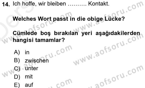 Almanca 2 Dersi 2015 - 2016 Yılı Tek Ders Sınav Soruları 14. Soru