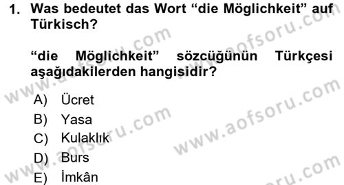 Almanca 2 Dersi 2016 - 2017 Yılı 3 Ders Sınav Soruları 1. Soru