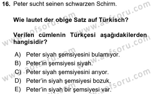 Almanca 2 Dersi 2016 - 2017 Yılı 3 Ders Sınav Soruları 16. Soru