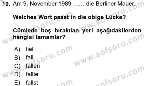 Almanca 2 Dersi 2016 - 2017 Yılı 3 Ders Sınav Soruları 19. Soru