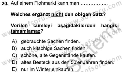 Almanca 2 Dersi 2016 - 2017 Yılı 3 Ders Sınav Soruları 20. Soru