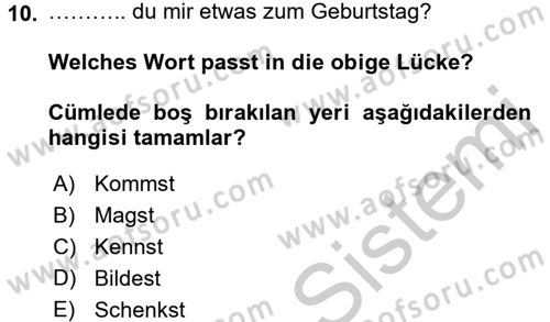 Almanca 2 Dersi 2016 - 2017 Yılı (Vize) Ara Sınav Soruları 10. Soru