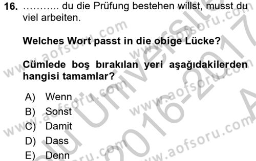 Almanca 2 Dersi 2016 - 2017 Yılı (Vize) Ara Sınav Soruları 16. Soru