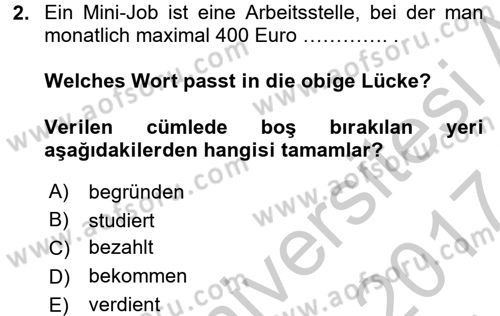 Almanca 2 Dersi 2016 - 2017 Yılı (Vize) Ara Sınav Soruları 2. Soru