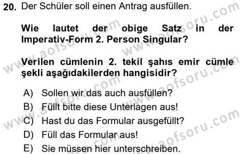 Almanca 2 Dersi 2016 - 2017 Yılı (Vize) Ara Sınav Soruları 20. Soru