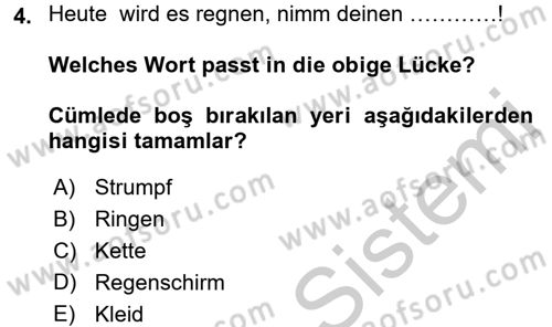 Almanca 2 Dersi 2016 - 2017 Yılı (Vize) Ara Sınav Soruları 4. Soru