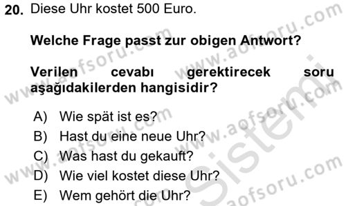 Almanca 2 Dersi 2016 - 2017 Yılı (Final) Dönem Sonu Sınav Soruları 20. Soru