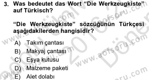 Almanca 2 Dersi 2016 - 2017 Yılı (Final) Dönem Sonu Sınav Soruları 3. Soru