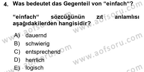 Almanca 2 Dersi 2016 - 2017 Yılı (Final) Dönem Sonu Sınav Soruları 4. Soru