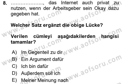 Almanca 2 Dersi 2016 - 2017 Yılı (Final) Dönem Sonu Sınav Soruları 8. Soru