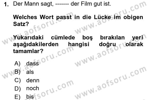 Almanca 2 Dersi 2017 - 2018 Yılı 3 Ders Sınav Soruları 1. Soru