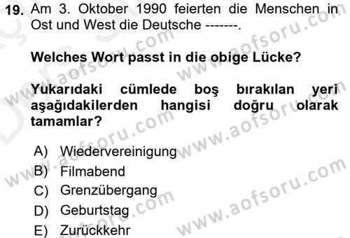 Almanca 2 Dersi 2017 - 2018 Yılı 3 Ders Sınav Soruları 19. Soru