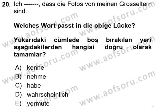 Almanca 2 Dersi 2017 - 2018 Yılı 3 Ders Sınav Soruları 20. Soru