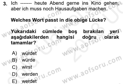 Almanca 2 Dersi 2017 - 2018 Yılı 3 Ders Sınav Soruları 3. Soru