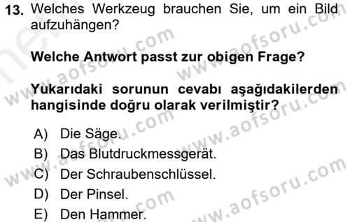 Almanca 2 Dersi 2017 - 2018 Yılı (Vize) Ara Sınav Soruları 13. Soru