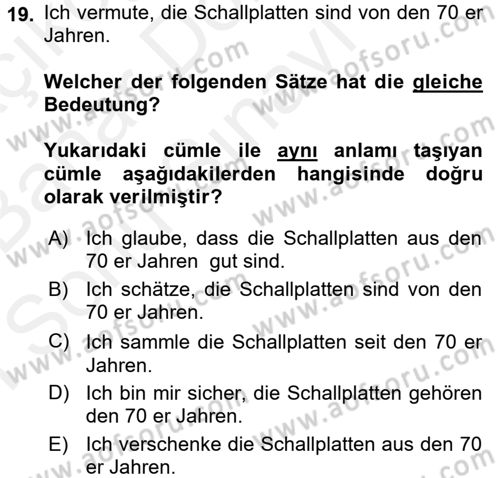 Almanca 2 Dersi 2017 - 2018 Yılı (Final) Dönem Sonu Sınav Soruları 19. Soru
