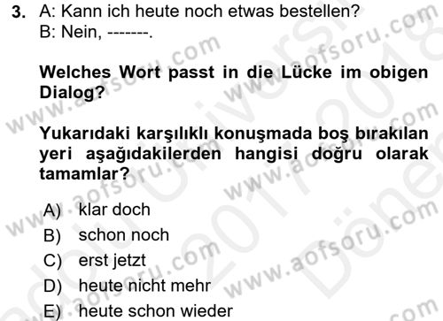 Almanca 2 Dersi 2017 - 2018 Yılı (Final) Dönem Sonu Sınav Soruları 3. Soru