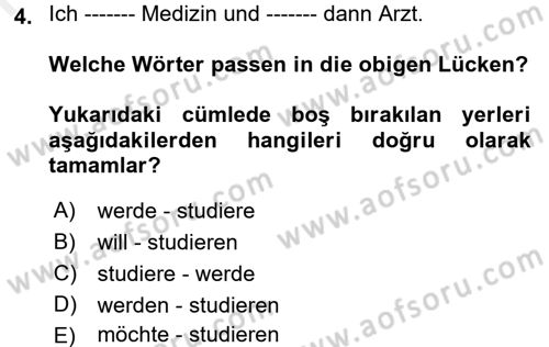 Almanca 2 Dersi 2017 - 2018 Yılı (Final) Dönem Sonu Sınav Soruları 4. Soru